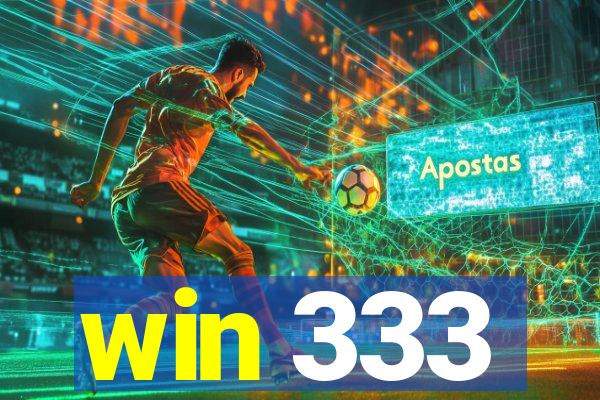 win 333